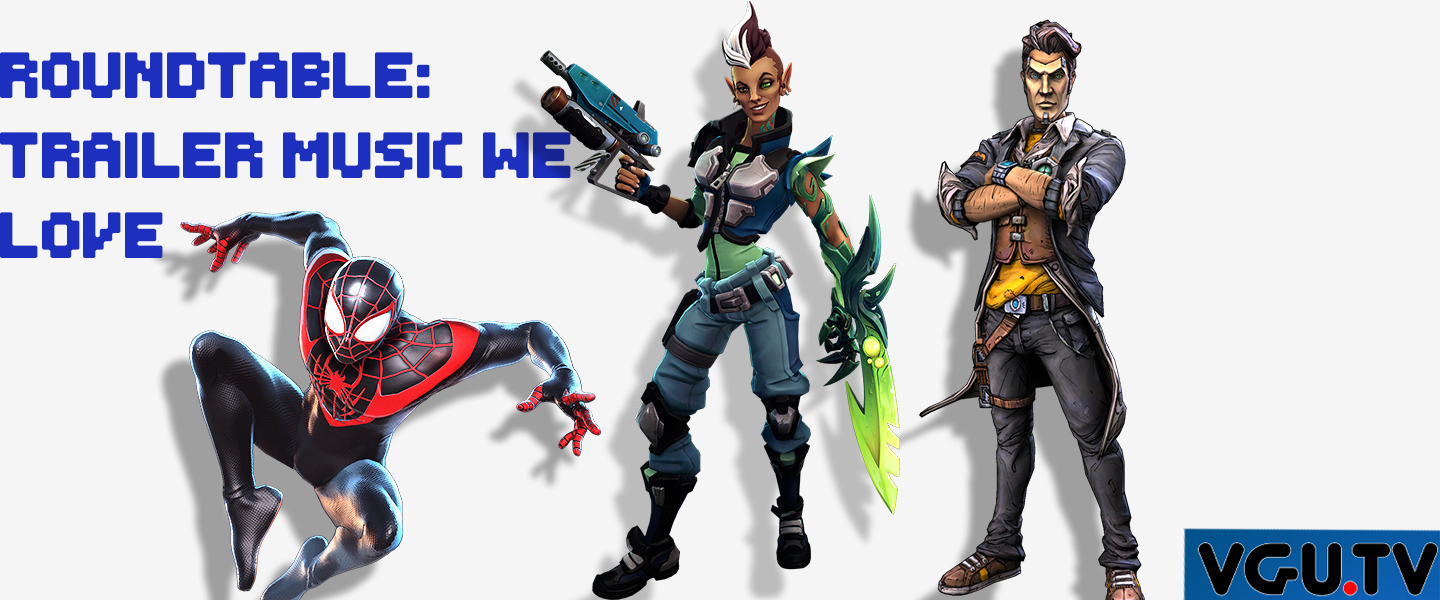 Video Game Music Trailer We Love Roundtable